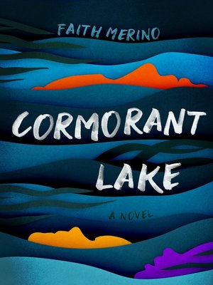 cover image of Cormorant Lake: a Novel